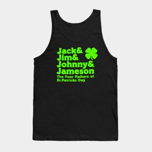 jack & jim & johnny & Jameson The 4 Father Of St Patrick Day Tank Top